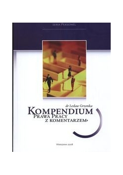 Kompendium Prawa Pracy z komentarzem