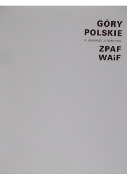 Góry polskie w fotografii artystycznej