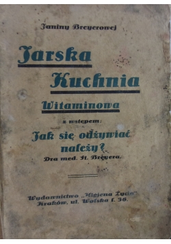 Jarska kuchnia witaminowa, 1929r.
