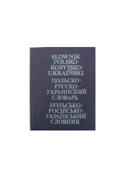 Słownik polsko-rosyjsko-ukraiński