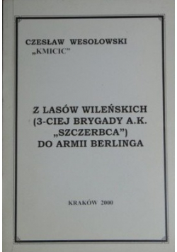 Z lasów wileńskich do armii Berlinga