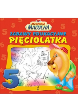 Akademia malucha - Zabawy edukacyjne pięciolatka