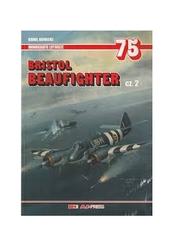 Monografie lotnicze. Bristol Beaufighter, cz.2