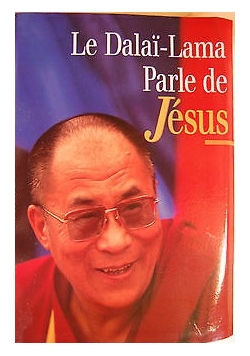 Le Dalai Lama Parle de Jesus