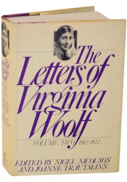 The Letters of Virginia Woolf, volume two 1912-1922