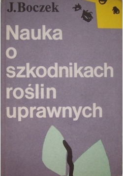 Nauka o szkodnikach   roślin uprawnych