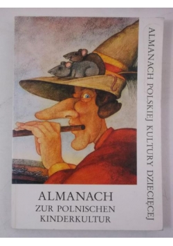 Almanach polskiej kultury dziecięcej. Almanach zur Polnischen Kinderkultur