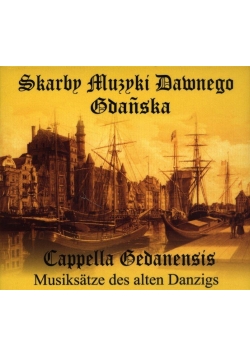 Skarby Muzyki Dawnego Gdańska. Box 3CD