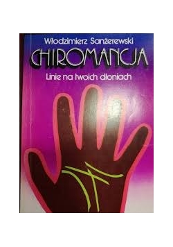 Chiromacja Linie na twoich dłoniach