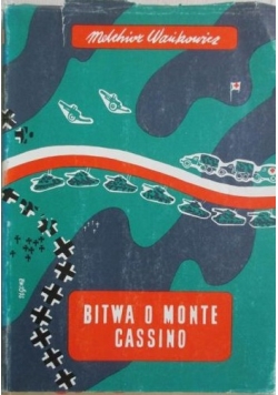Bitwa o Monte Casino Tom III Reprint z 1947 r.