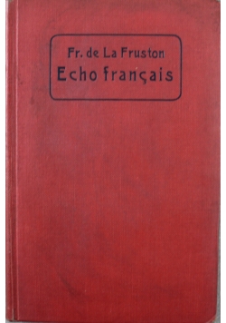Fr de La Fruston Echo Francais Około 1903 r.