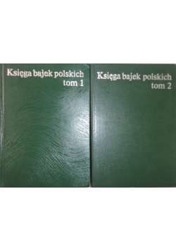 Księga bajek polskich, tom I i II