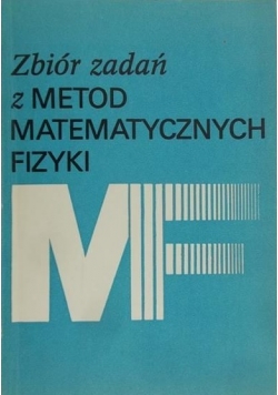Zbiór zadań z metod matematycznych fizyki
