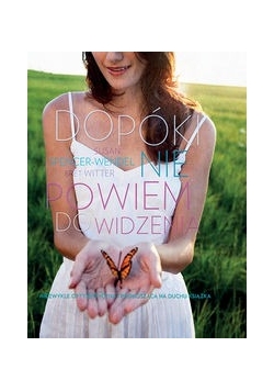 Dopóki nie powiem do widzenia