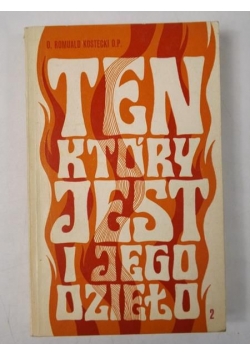 Ten który jest i jego dzieło