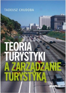 Teoria turystyki a zarządzanie turystyką
