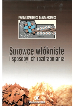 Surowce włókniste i sposoby ich rozdrabniania