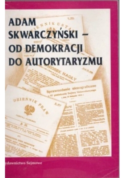 Od demokracji do autokratyzmu