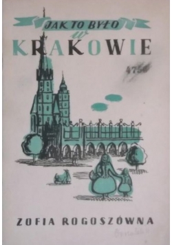 Jak to było w Krakowie, 1946 r.