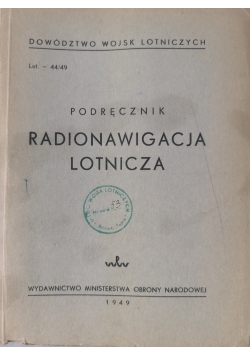 Podręcznik Radionawigacja lotnicza, 1949 r.