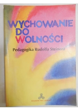 Wychowanie do wolności
