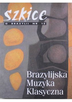 Szkice o Brazylii Nr 12