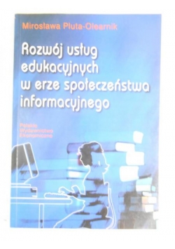 Rozwój usług edukacyjnych w erze społeczeństwa informacyjnego