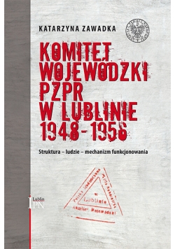 Komitet wojewódzki PZPR w Lublinie