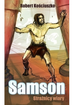 Samson Strażnicy wiary