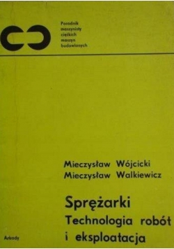 Sprężarki technologia robót i eksploatacja