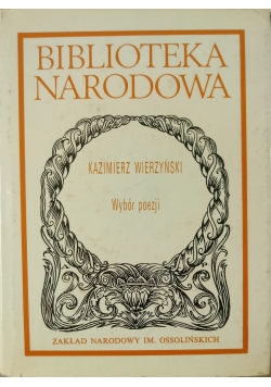 Kazimierz Wierzyński Wybór poezji