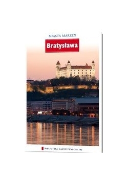 Bratysława MIASTA MARZEŃ