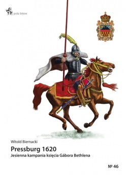 Pressburg 1620 Jesienna kampania księcia Gábora Bethlena