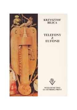 Telefony z Eufonii + autograf Bilicy