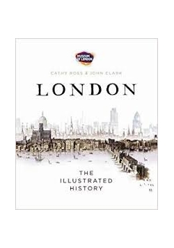 London: The Illustrated History