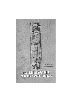 Posługiwanie ojcostwu Boga