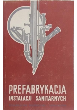 Prefabrykacja instalacji sanitarnych