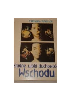 Złudne uroki duchowości wschodu