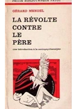 La Revolte Contre le pere