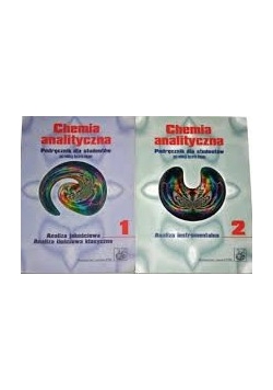 Chemia analityczna. Podręcznik dla studentów. tom 1-2