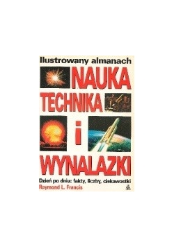 Ilustrowany almanach. Nauka technika i wynalazki