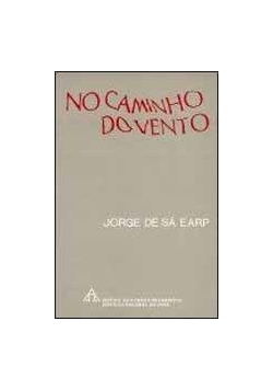 No Camintho do Vento