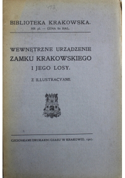 Wewnętrzne urządzenie zamku krakowskiego i jego losy 1907 r.