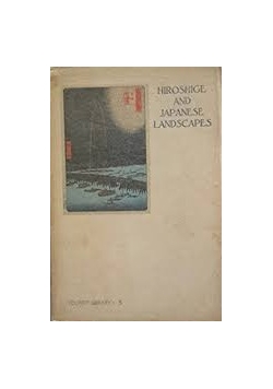 Hirosige and Japanese Landscapes