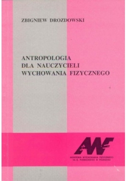 Antropologia dla nauczycieli wychowania fizycznego