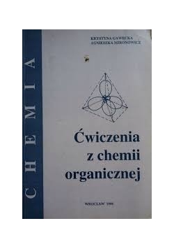 Ćwiczenia z chemii organicznej