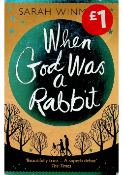 When God was a rabbit
