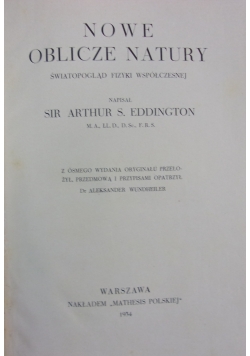 Nowe oblicze natury, 1934 r.