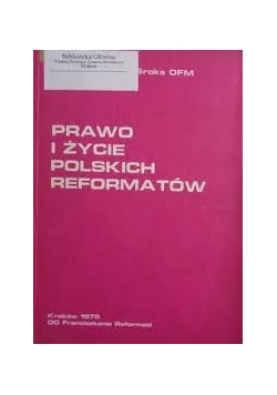 Prawo i życie polskich reformatów