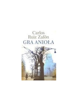 Gra anioła - Carlos Ruiz Zafon broszura
